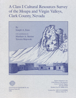 A Class I Cultural Resources Survey of the Moapa and Virgin Valleys, Clark County, Nevada