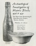 Archaeological Investigation of Historic Blocks 406 and 451: The Main Gate Monitoring and Data-Recovery Project, Tucson, Arizona